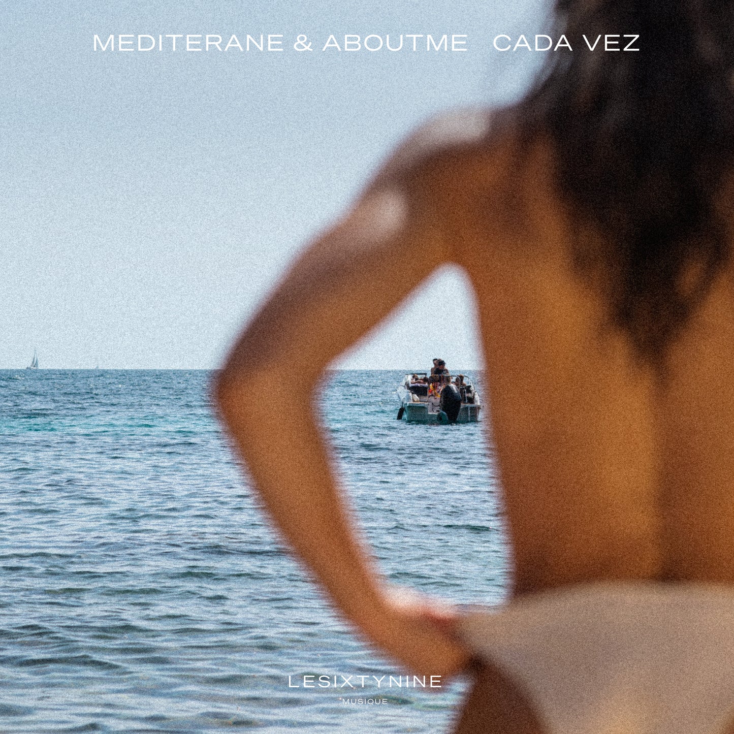 MEDITERANE & ABOUTME - Cada Vez