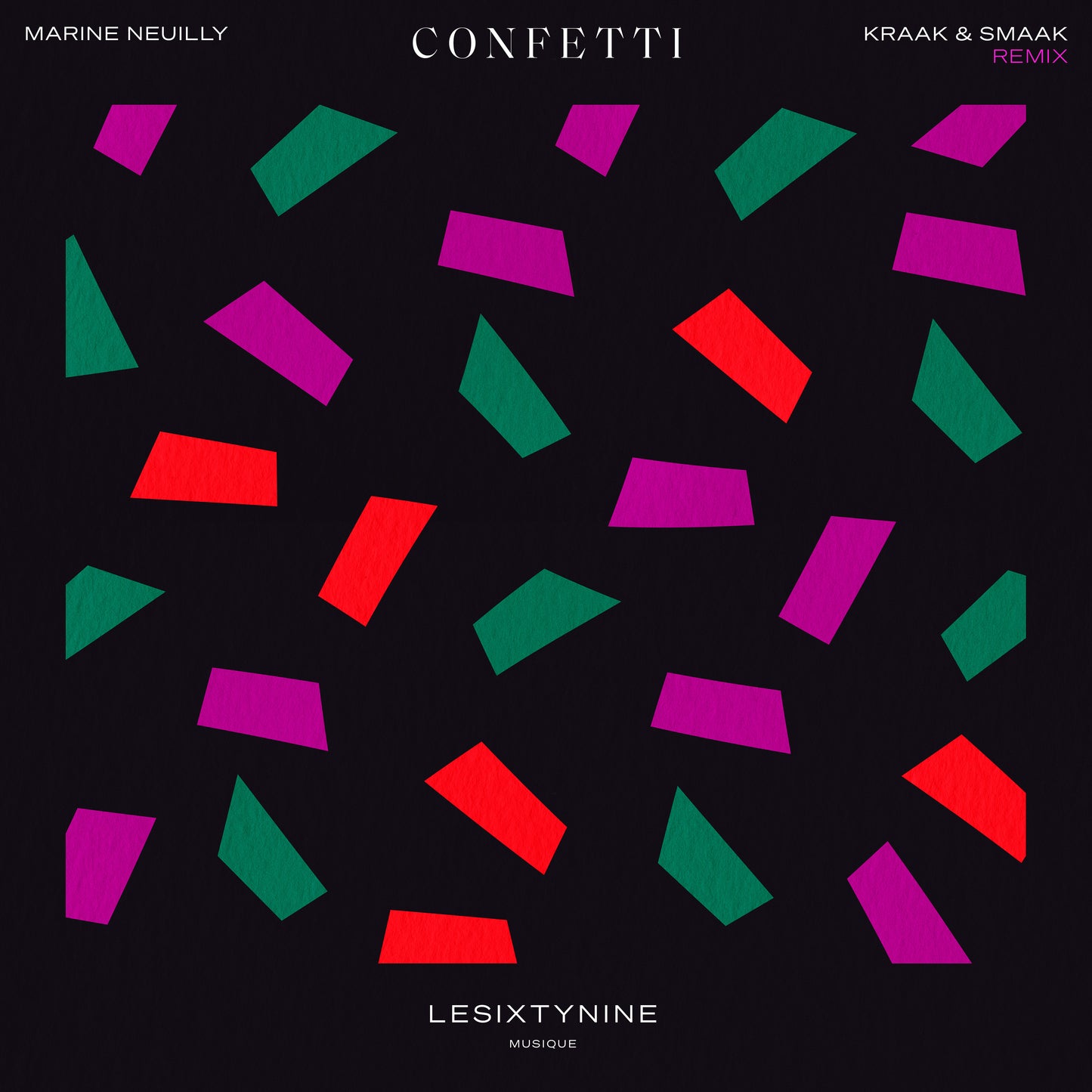 Marine Neuilly - Confetti (Kraak & Smaak Remix)
