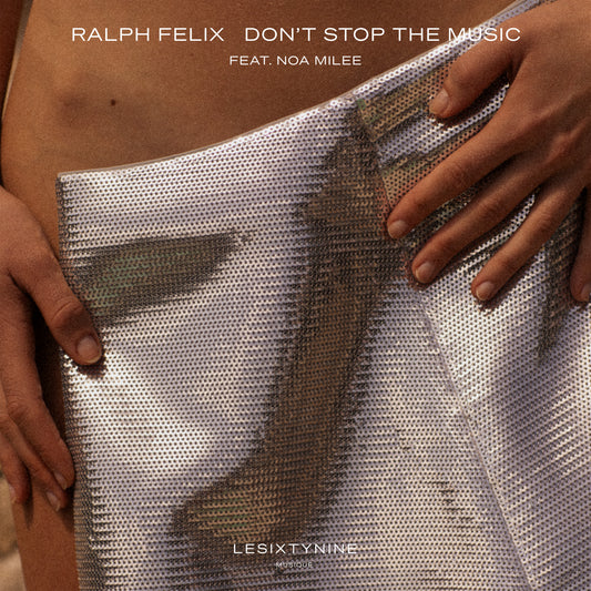 Ralph Felix feat. Noa Milee - Don't Stop The Music