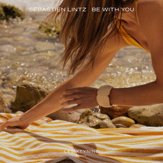 Sébastien Lintz - Be With You