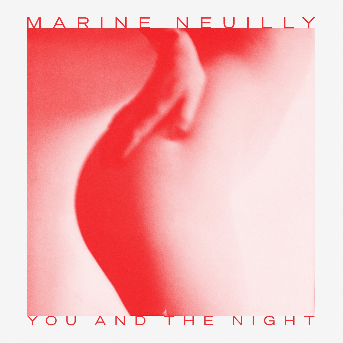 Marine Neuilly - You And The Night EP
