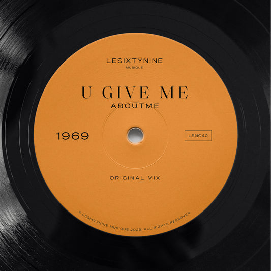 ABOUTME - U Give Me
